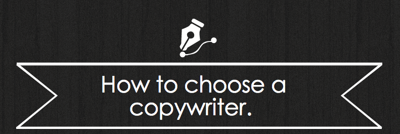 How to choose a good copywriter